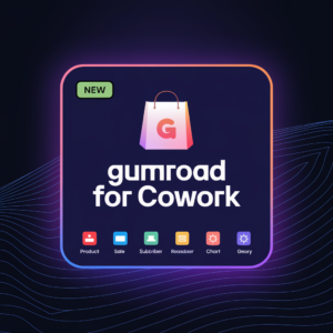 Gumroad for cowork